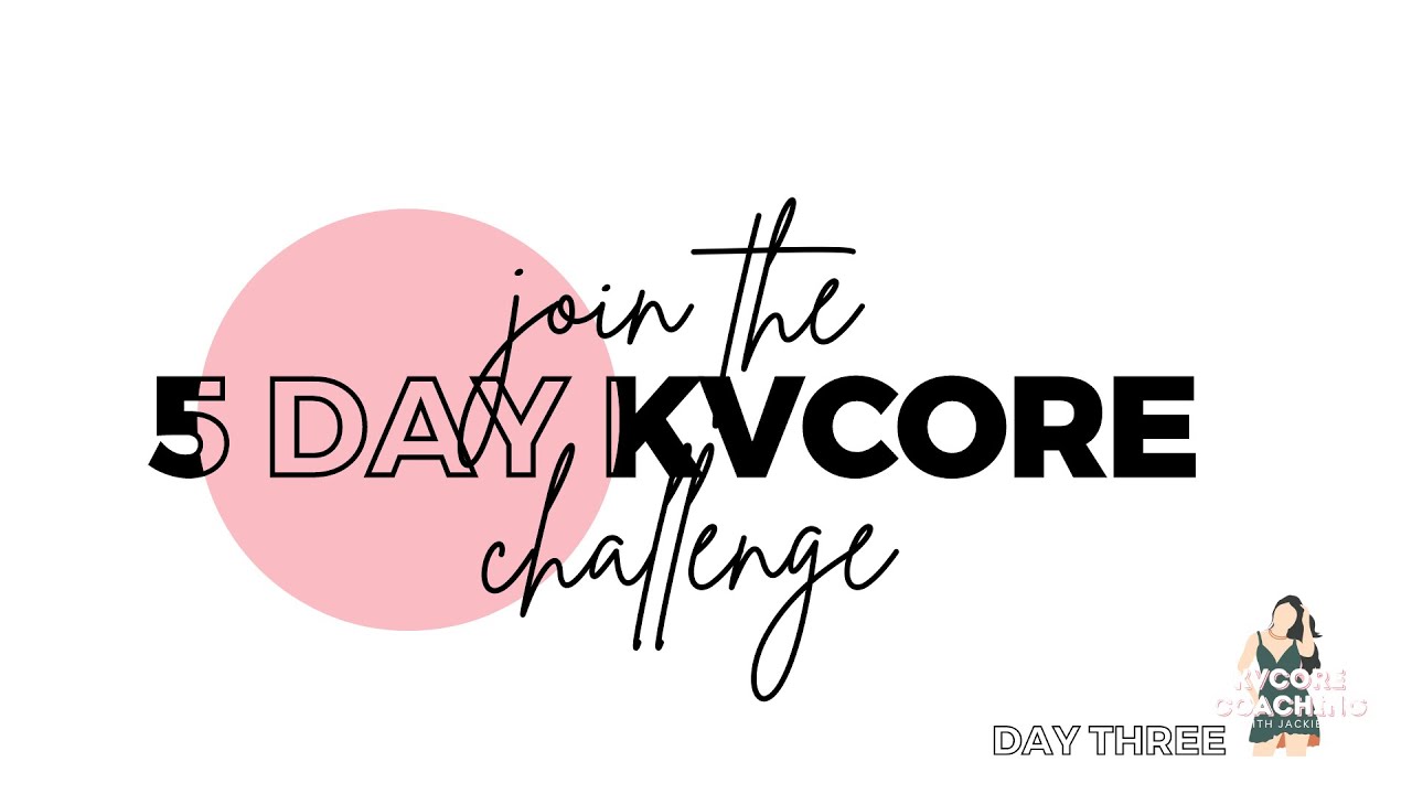 day-three-5-day-kvcore-challenge-youtube