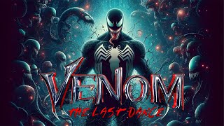 Celebrity The Last Dance- Teaser Trailers, Venom-2024 Profile