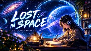 Details Cosmic LoFi 🌌 Lost in Space | Chill Beats to Study & Relax News