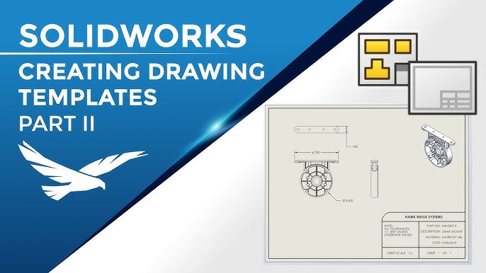 Drawing Templates from Scratch in SOLIDWORKS: Part I 