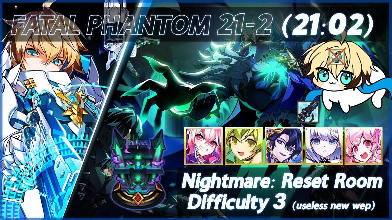 [Elsword NA/엘소드] Fatal Phantom – Nightmare: Reset Room [Lv.3] 21-2 페이탈 팬텀 나이트메어 : 리셋 룸 (21:02)