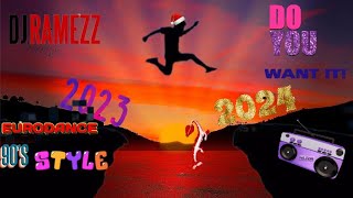 Dj Ramezz - Do You Want It (Eurodance 90S Style)🎄🎅2024