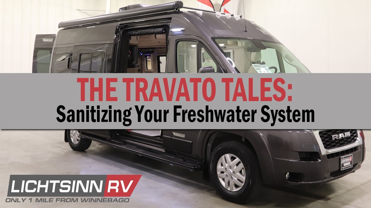 LichtsinnRV.com - Sanitizing Your Travato's Fresh Water System