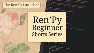 The Ren'Py Launcher - Ren'Py Beginner Tutorial Shorts screenshot 3