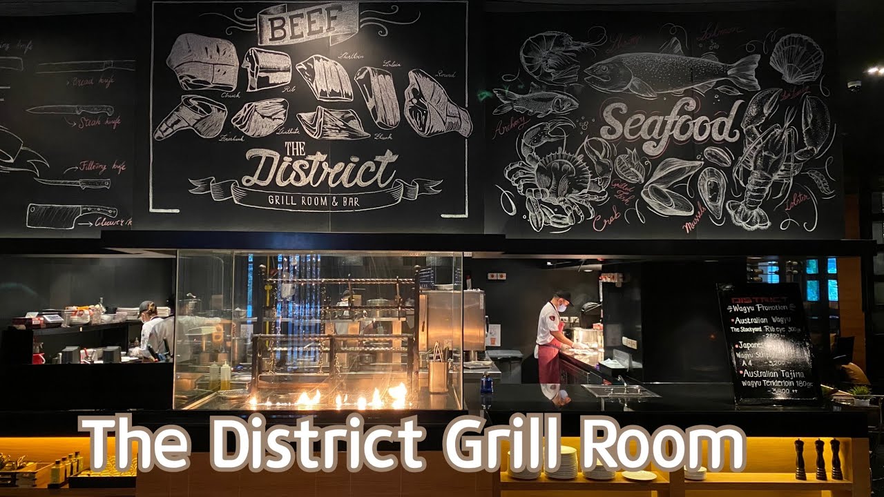 The District Grill Room & Bar : เดอะดิสตริคท์กริลล์รูม แอนด์ บาร์ ...