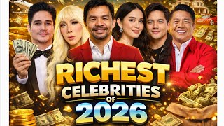 Famous RICHEST FILIPINO CELEBRITIES NGAYONG 2026 KILALANIN Net Worth