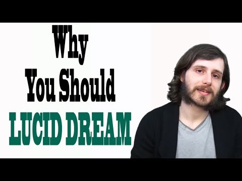 Why Lucid Dream?