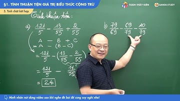 Tính thuận tiện giá trị của biểu thức