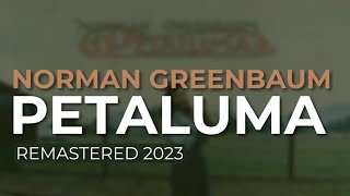 Watch Norman Greenbaum Petaluma video