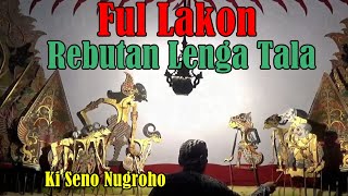 Ki Seno Nugroho Lakon Rebutan Lenga Tala @KiSenoNugroho