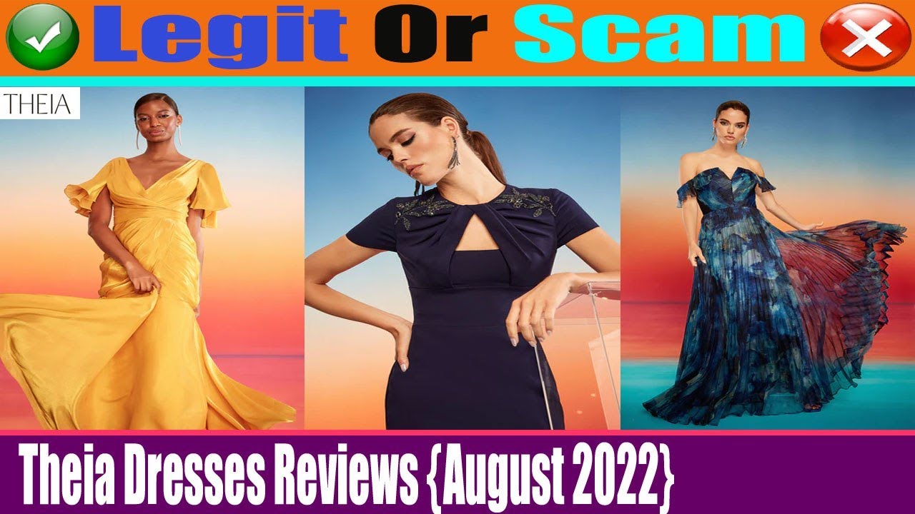 Theia Dresses Reviews (Aug 2022) - Is This A Legit Or A Scam Site? Find