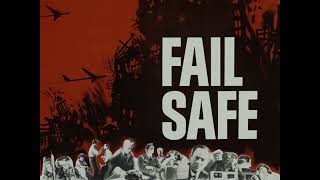 Fail Safe: the film that got overshadowed by Dr. Strangelove