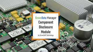 GreenData Manager Component Disclosure Module software for Component Manufacturers