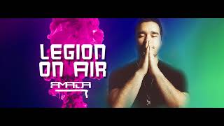 Legion On Air 585 (With Amada) 16.05.2023