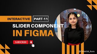 How to Design an Interactive Slider in Figma | Interactive Sliders | UI Component | Figma Components