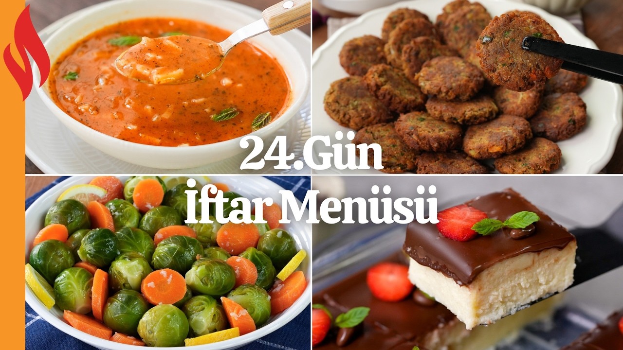 24.Gün İftar Menüsü | Ramazan Tarifleri 24.Gün İftar Menüsü | Ramazan Tarifleri