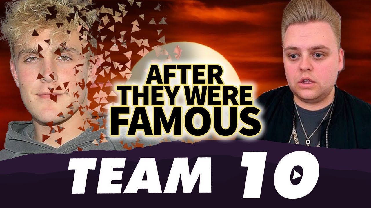 TEAM 10 | AFTER They Were Famous