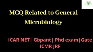 General Microbiology Questions for phd exams| Gbpant | ICAR NET | Gate | ICMR