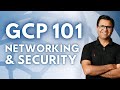 GCP Networking 101