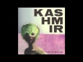 Kashmir - Petite Machine