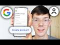 How To Create A Google Account - Step By Step