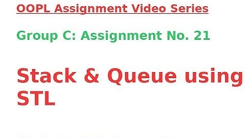 Implementation of Stack and Queue using STL in C++