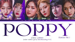 STAYC 'POPPY (Korean Ver.)' Lyrics (스테이씨 POPPY (Korean Ver.) 가사) (Color Coded Lyrics)