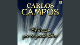 Video thumbnail of "Carlos Campos - Alejandra"