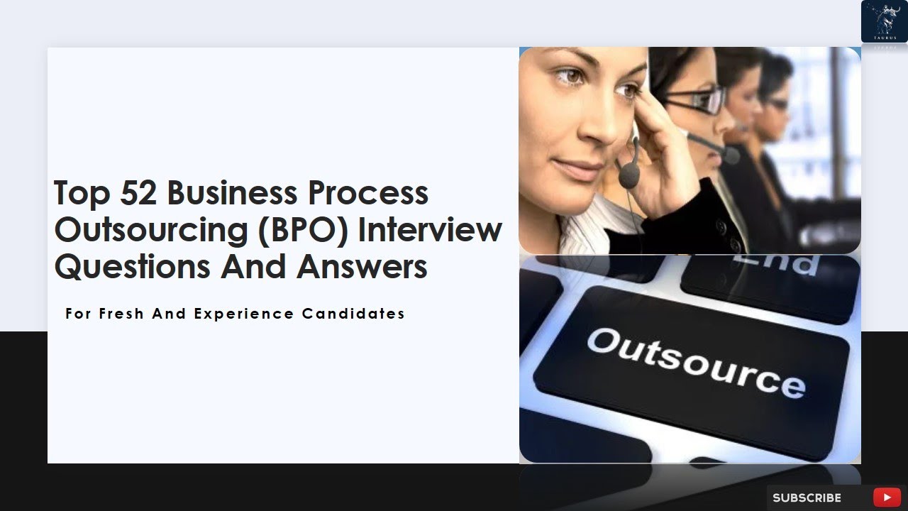 Business Process Outsourcing Interview | Top 52 Q&A | For Fresh & Experienced Candidates