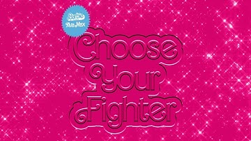 Ava Max - Choose Your Fighter (From Barbie The Album) (Lyrics)