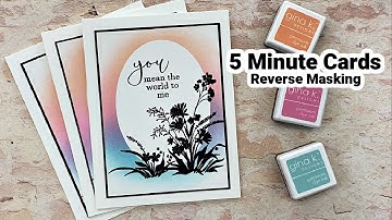 Reverse Masking Technique - 5 Minute Cards