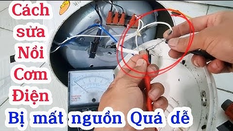 Cách sửa nồi cơm điện bị mất nguồn/Sáng Tạo Việt