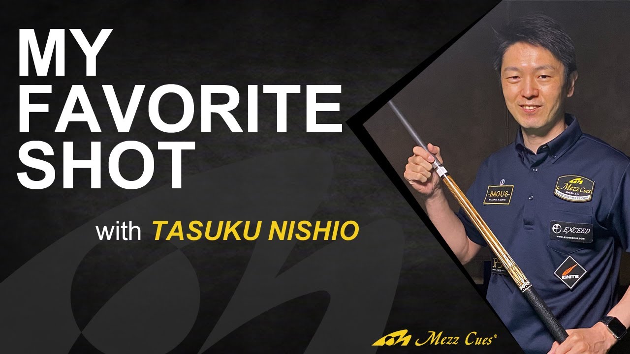 My Favorite Shot with Tasuku Nishio| Pro Pool Lesson | Mezz Cues