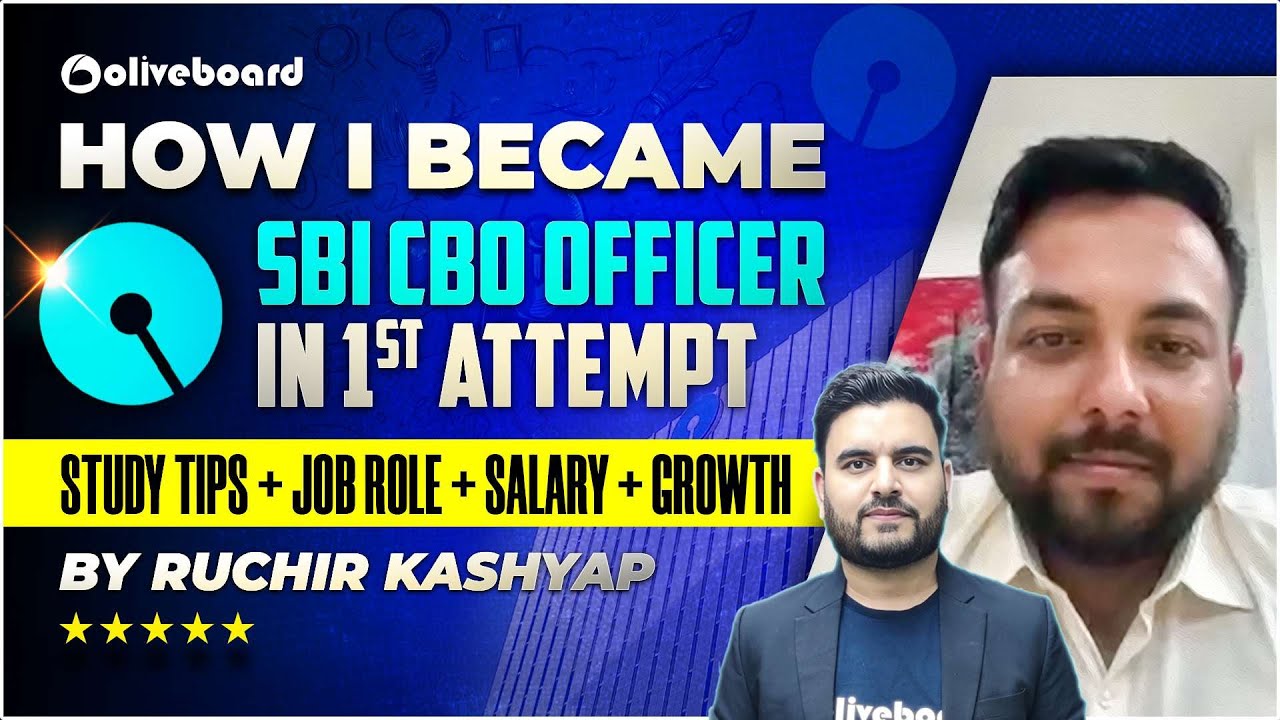 How to Become SBI CBO Officer in 1st Attempt | Tips, Job Role, Salary & Growth By Ruchir Kashyap