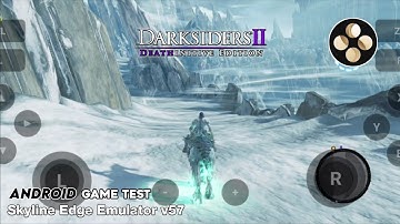 Darksiders II Deathinitive Edition (Switch) Skyline Edge Emulator Android v57 Game Test
