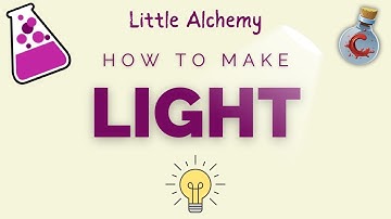 How to make Light in Little Alchemy?