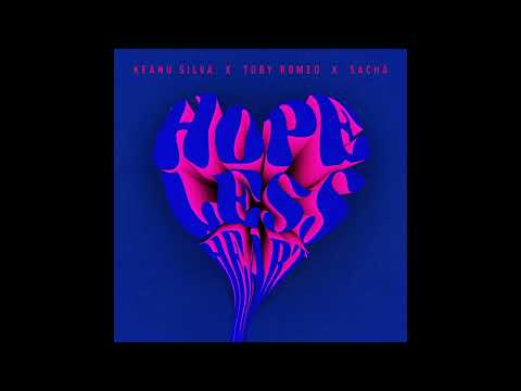 Keanu Silva, Toby Romeo, SACHA - Hopeless Heart (Extended Mix)