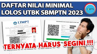 NILAI PESERTA LULUS UTBK 2022 DI SEMUA JURUSAN!! PASSING GRADE UTBK SBMPTN 2023 screenshot 4