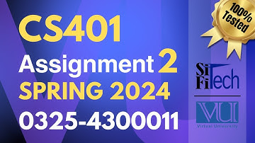 CS401 assignment 2 solution 2024 | CS401 assignment 2 solution spring 2024