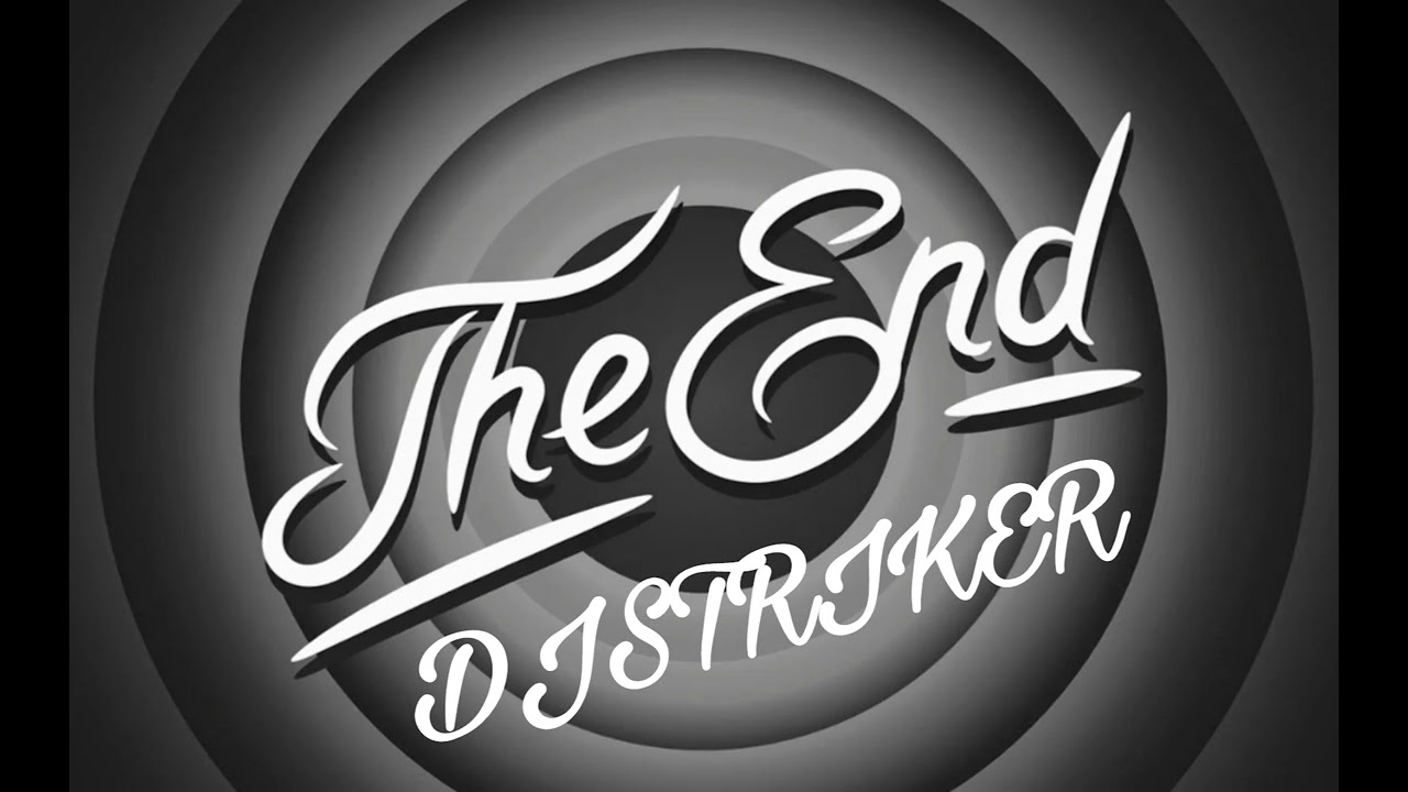 The End x DJStriker
