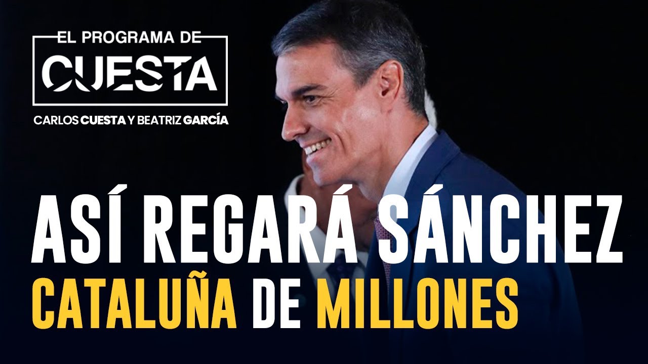 Sánchez asesta el golpe definitivo a los bolsillos de los españoles: así regará Cataluña de millones