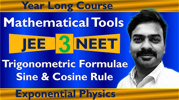 Mathematical Tools | L 3 | Class 11 | Basic Mathematics | Trigonometric Formulae | Sine cosine rule