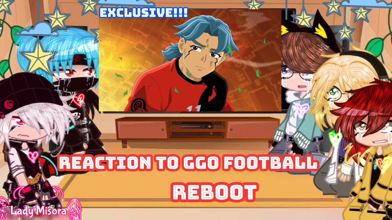 🔥Team Barefoot Reaction to GGO Football Reboot🔥 | GCRV | GGO Football AU⚠️#gachaclub #ggofootball