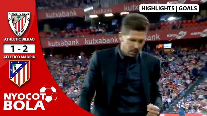 HIGHLIGHTS | ATHLETIC BILBAO vs ATLETICO MADRID ALL GOALS 1-2