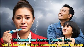 Download Lagu Dikhianati dan hancur 2 tahun lalu... kini ia kembali sebagai pemegang saham terbesar MP3