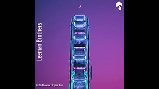 Leeman Brothers - In This Universe (Original Mix)