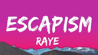 RAYE - Escapism. Ft. 070 Shake (Lyrics)