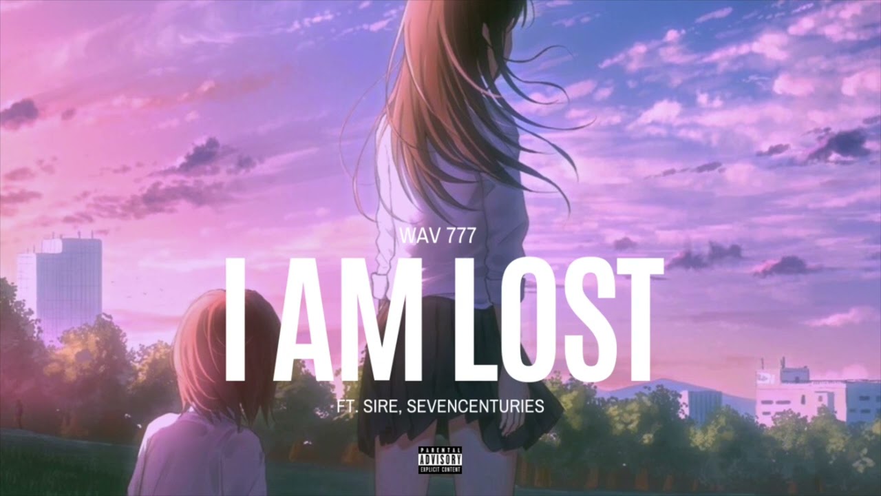 WAV 777 - I Am Lost (Feat. Sire, Shyuzi) (prod. Guala Beatz)