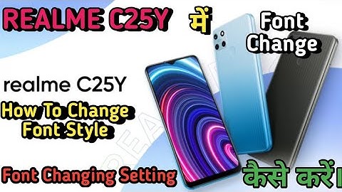How To Change Font Style in Realme C25Y, Realme C25Y Me Font Style Change Keise Kare,Font Setting