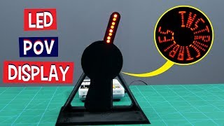 Persistence of Vision Explained by Making an LED POV Display Using Arduino | DIY Projects